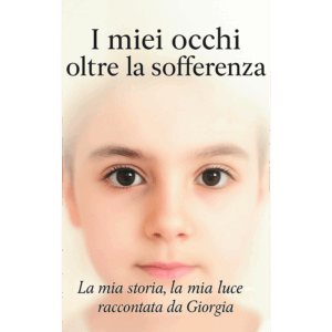 I miei occhi oltre la sofferenza